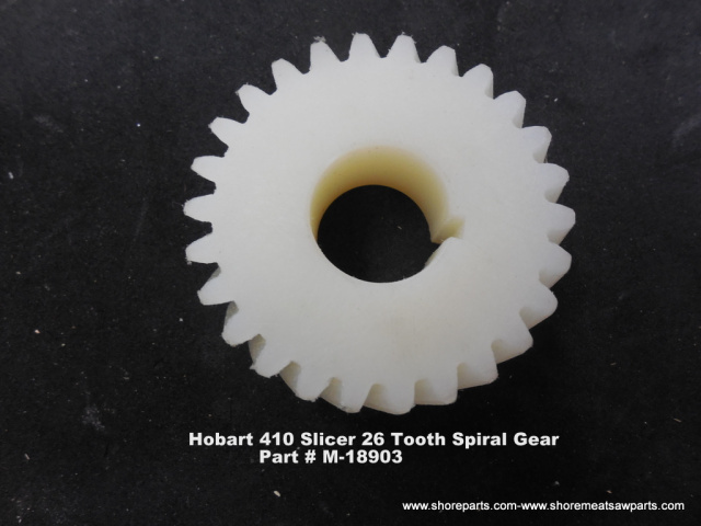 26 Tooth Spiral Drive Gear for Hobart Model 410 Slicer Ref #M-18903